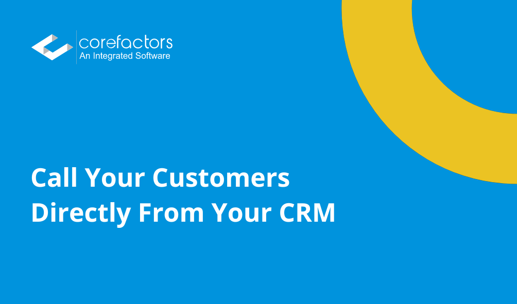 Call Your Customers Directly From Your CRM
