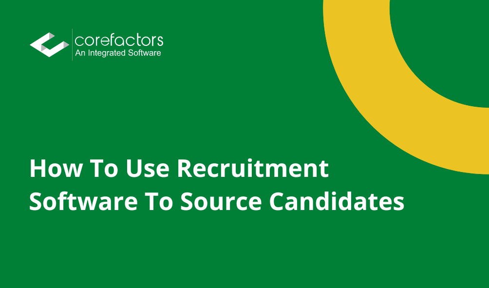 Using Recruitment Software to Source Candidates