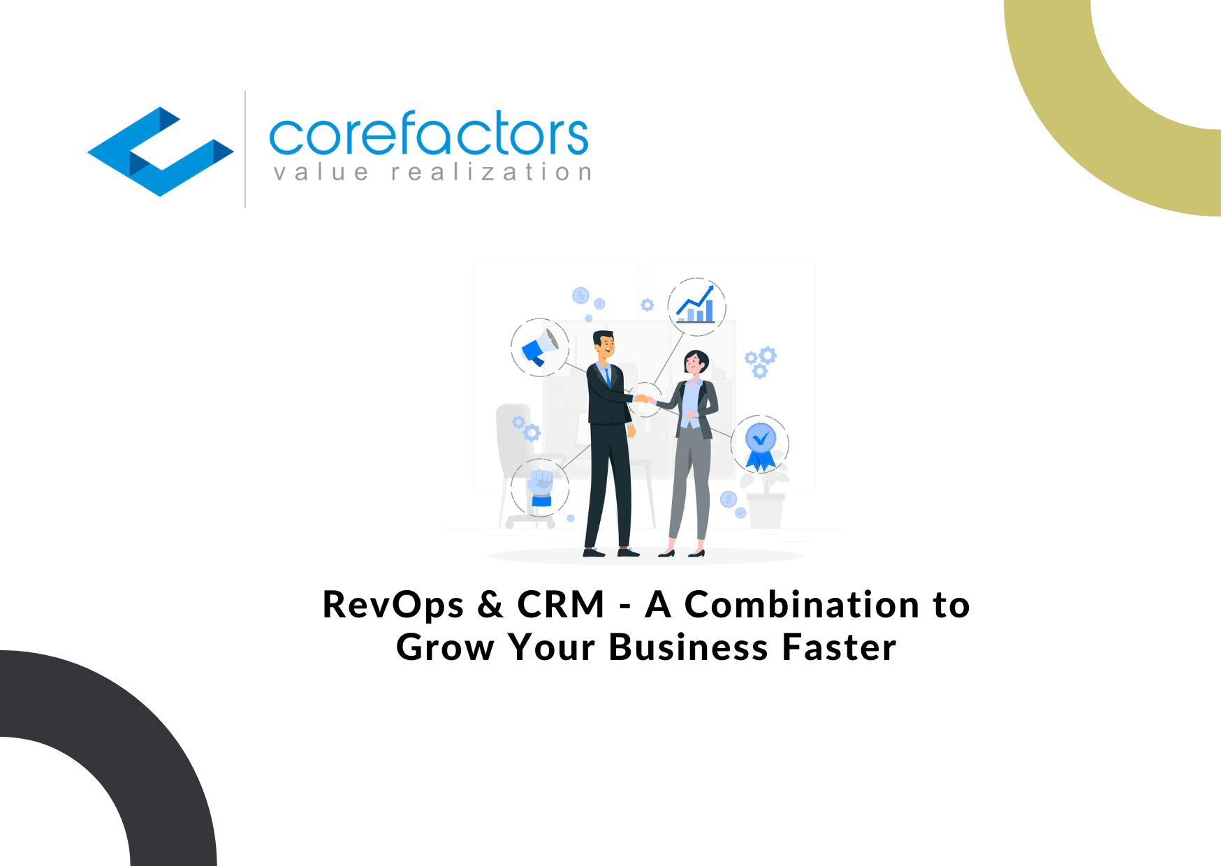 RevOps & CRM - A Combination to Grow Your Business Faster