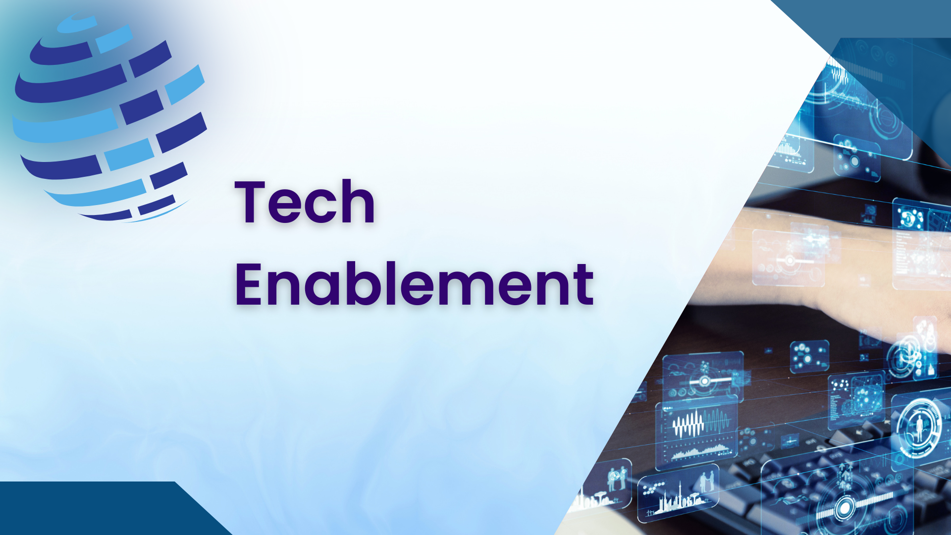 Tech Enablement