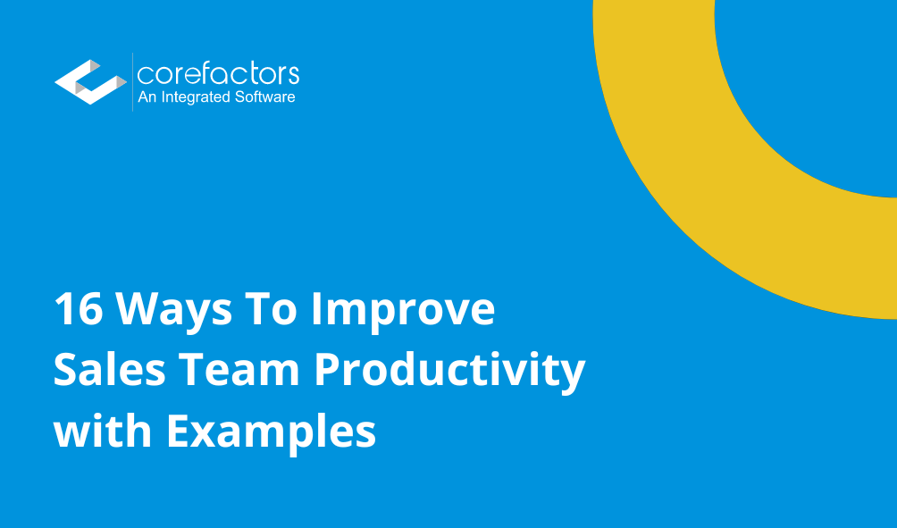 16 Ways To Improve Sales Team Productivity With Examples