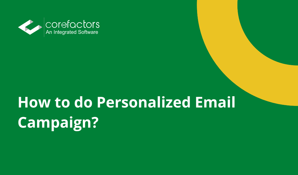 How to do Personalized Email Campaign?