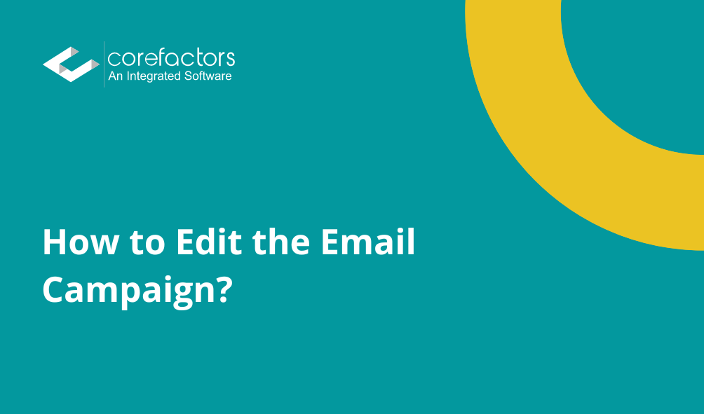 How to Edit the Email Campaign?
