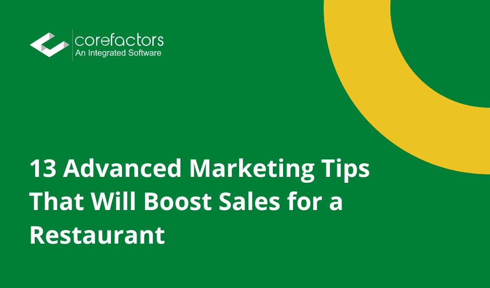 13 Advanced Marketing Tips That Will Boost Sales for a Restaurant