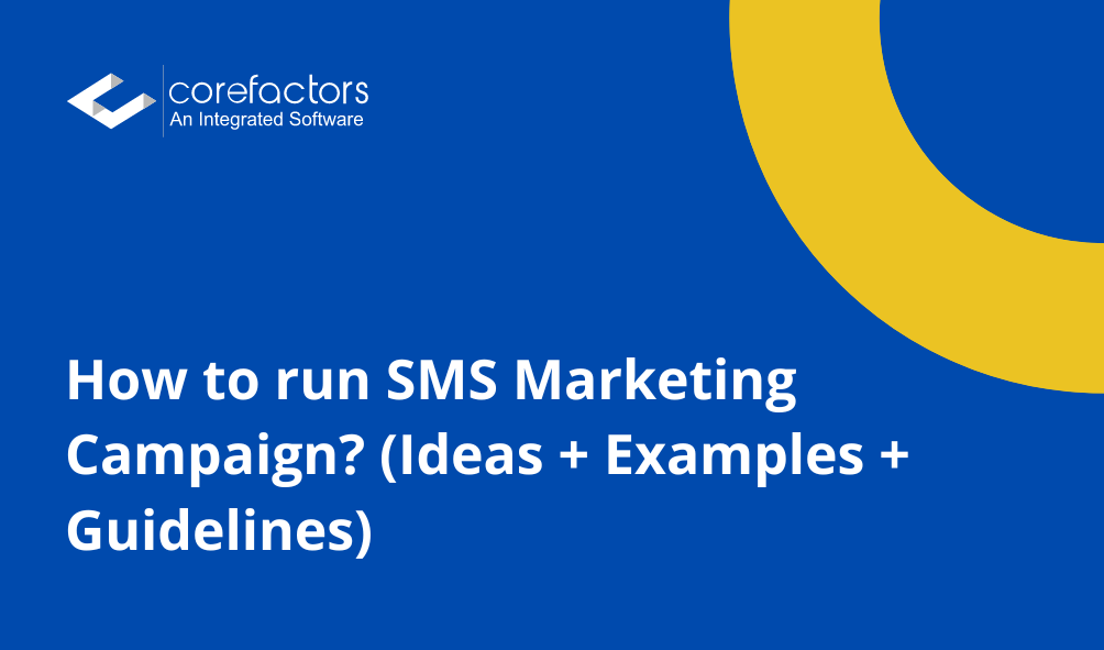 How to run SMS Marketing Campaign? (Ideas + Examples + Guidelines)