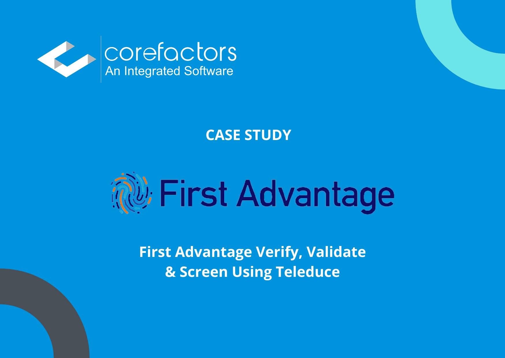 First Advantage Verify, Validate & Screen Using Teleduce