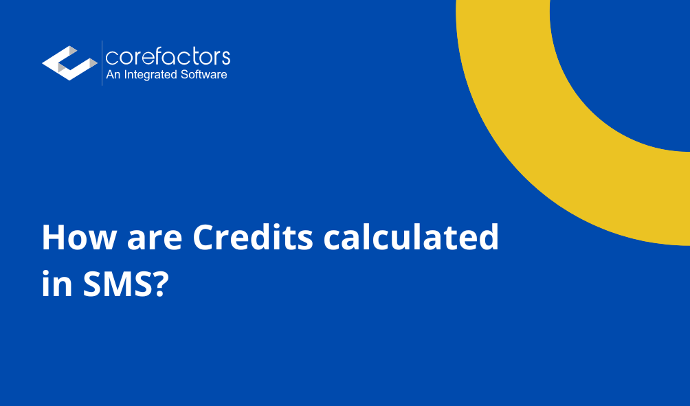 How are Credits calculated in SMS?