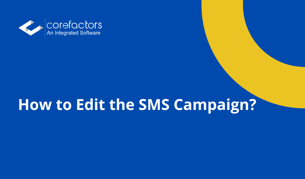 How to Edit the SMS Campaign?