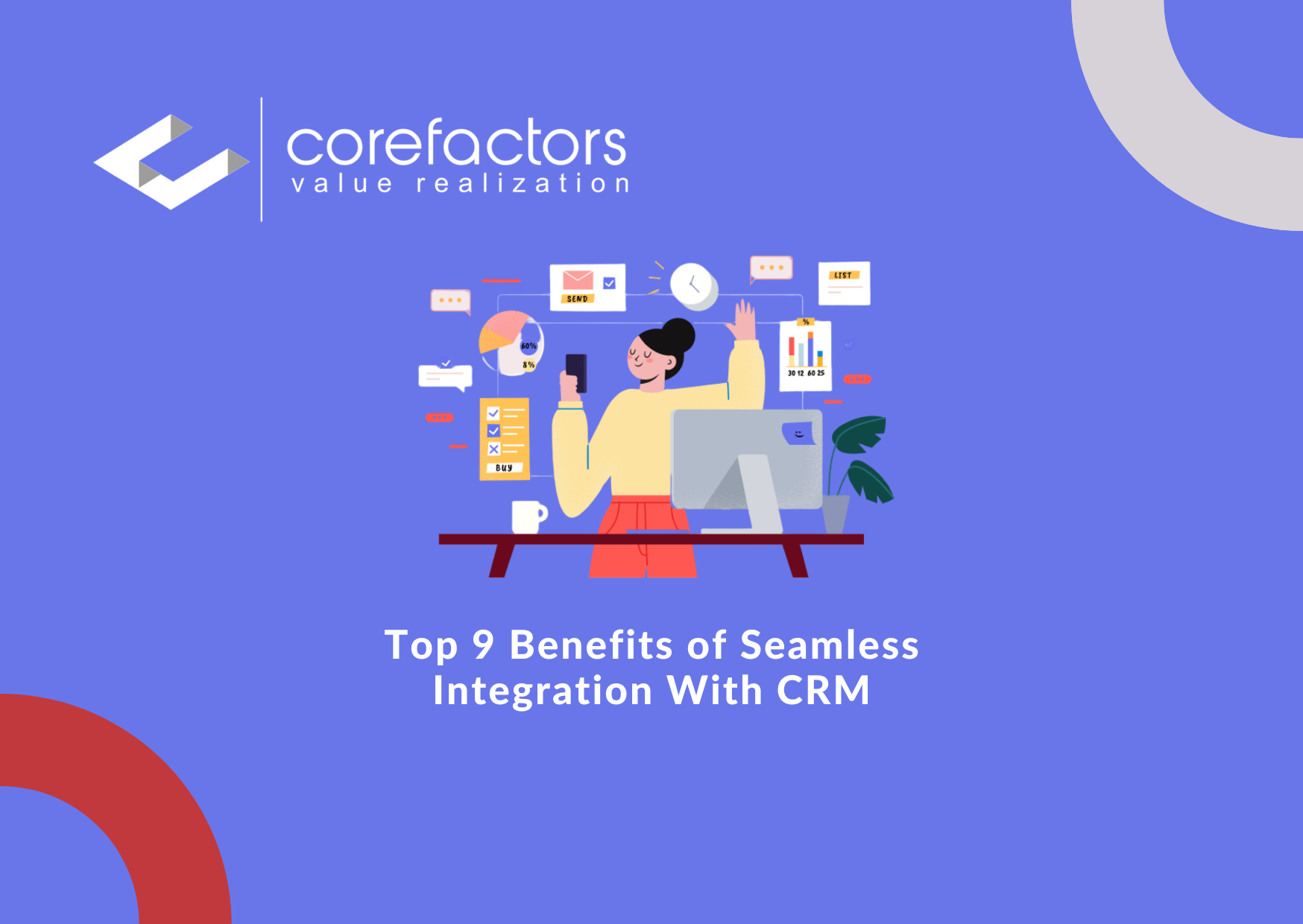 Top 9 Benefits of Seamless Integrations with CRM