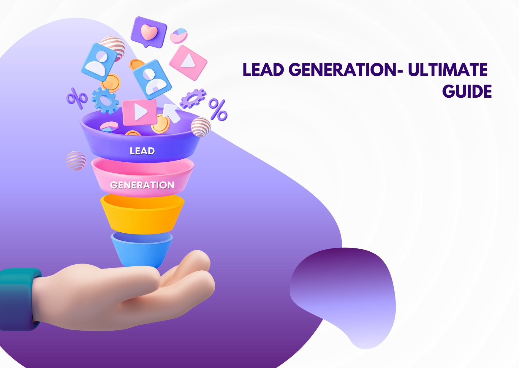 Lead Generation -Ultimate blog 