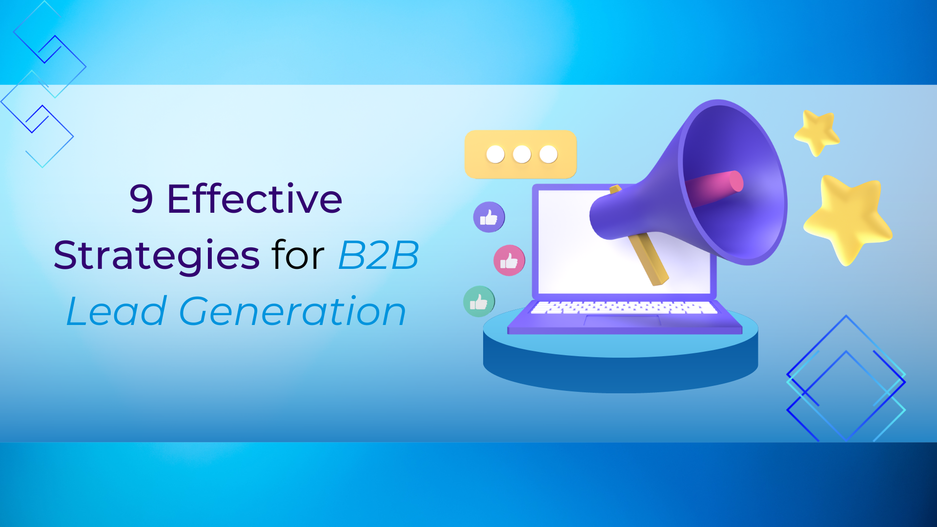 9 Effective Lead Generation Strategies for B2B Business