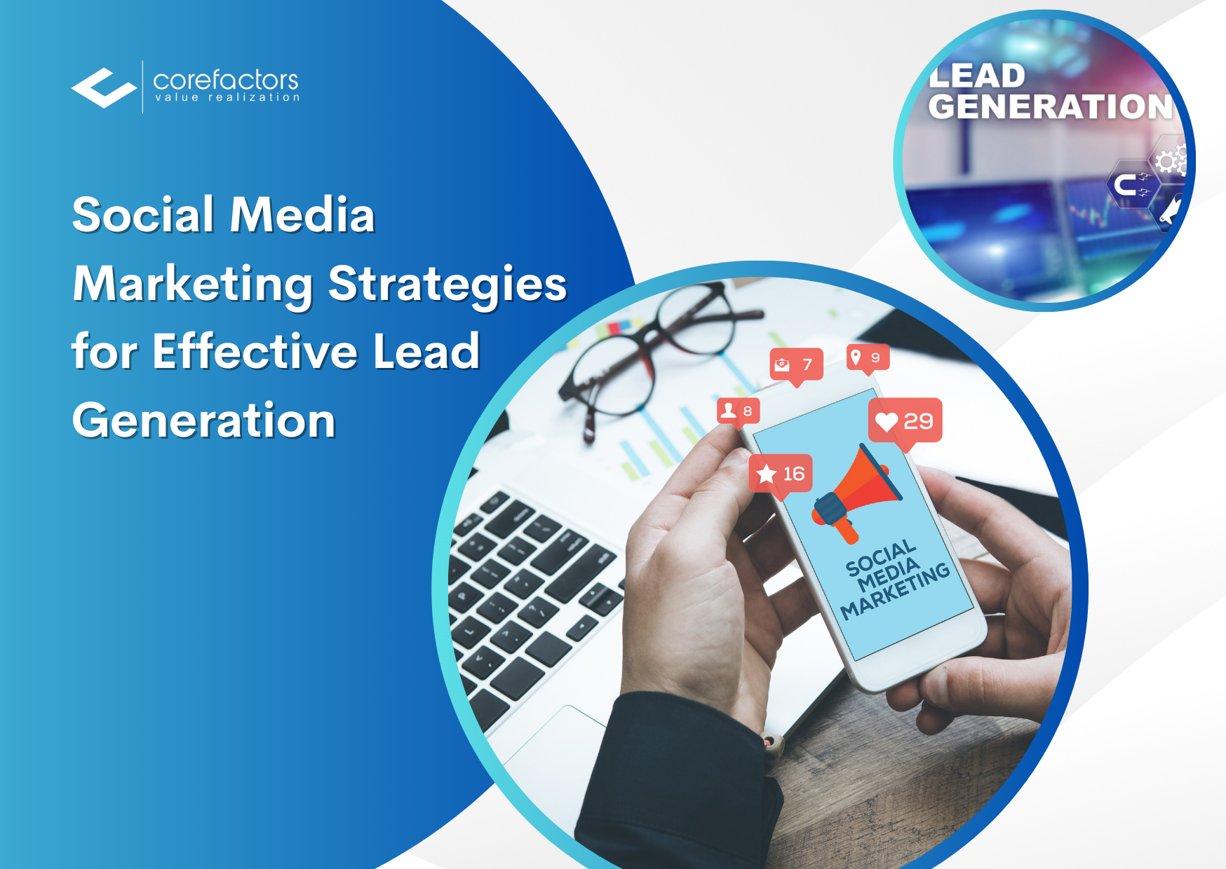 Social Media Marketing Strategies for Effective Lead Generation