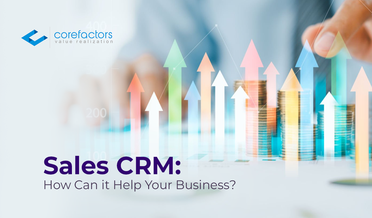How can sales CRM help your business?