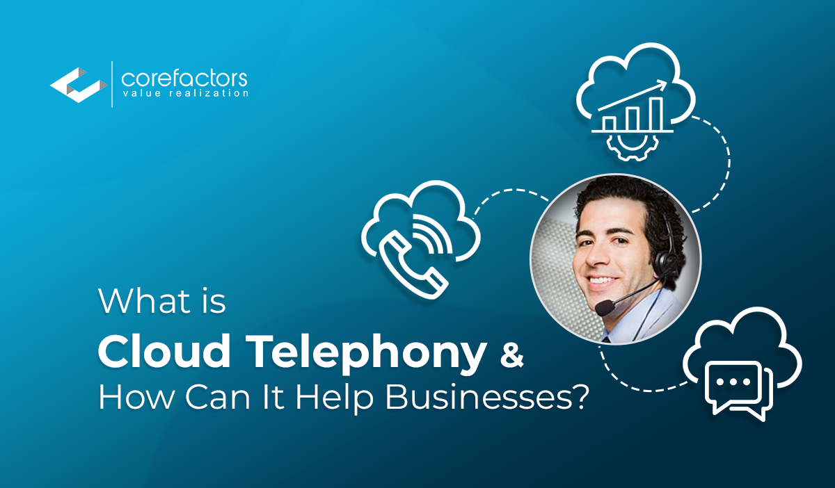 What is cloud telephony and how can it help businesses?