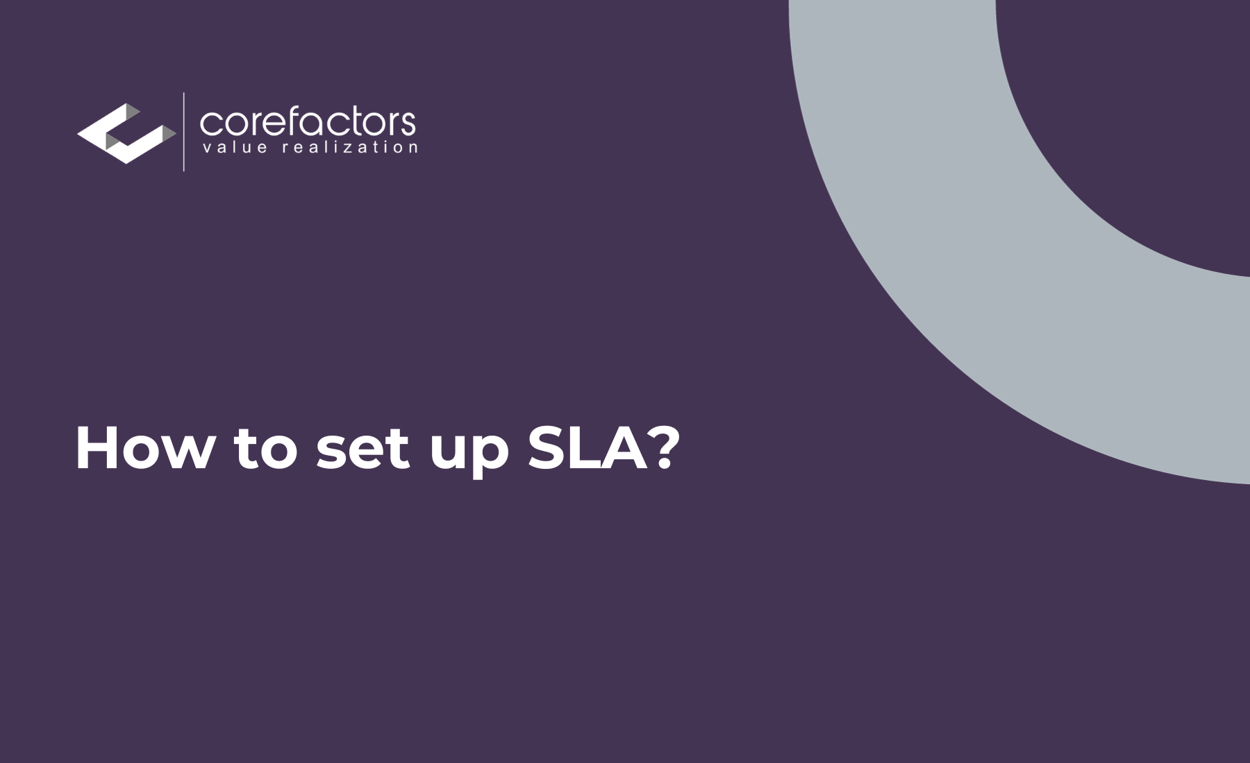 How to Set Up SLA?