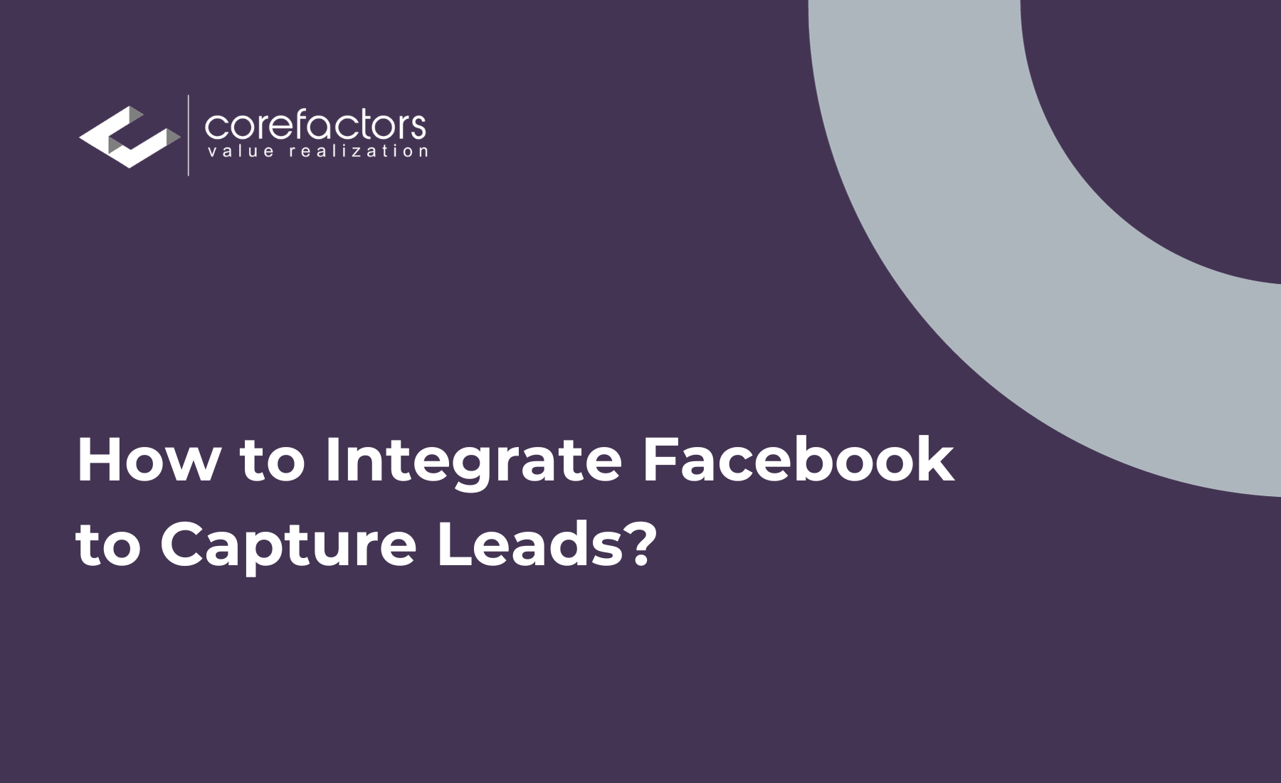 How to integrate your Facebook account with the CRM to capture leads?