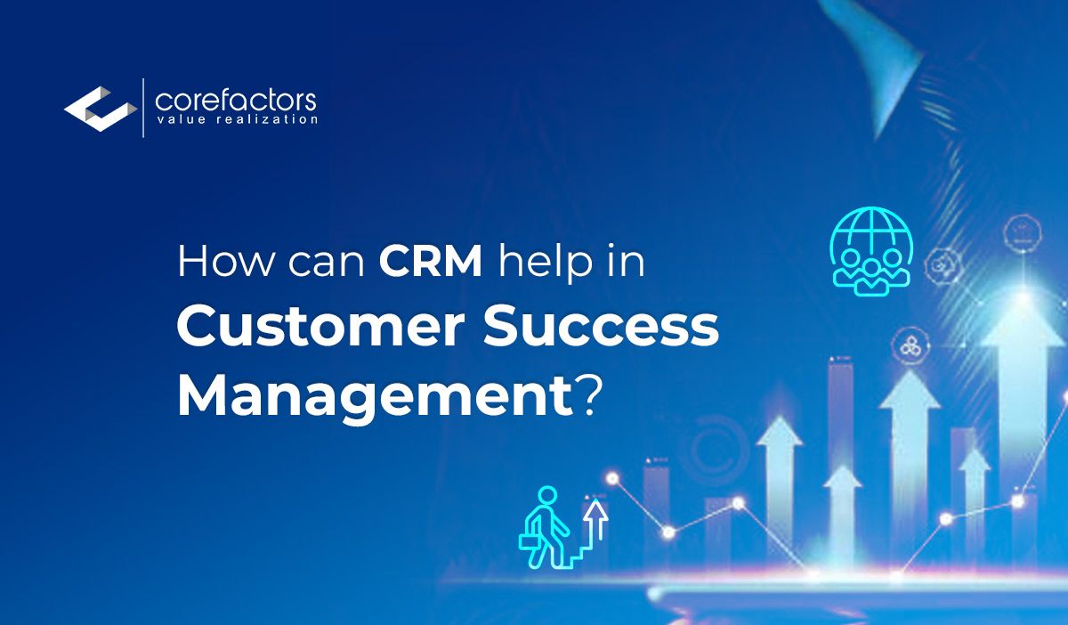 CRM for Customer Success Management