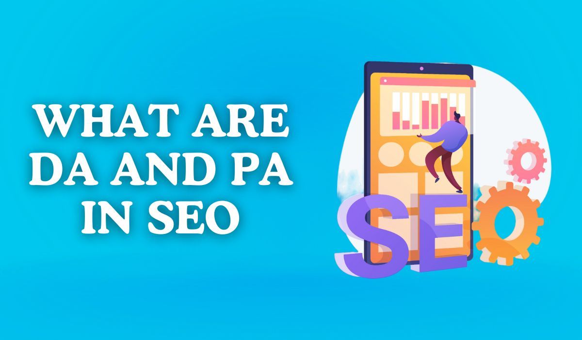 What are DA and PA in SEO