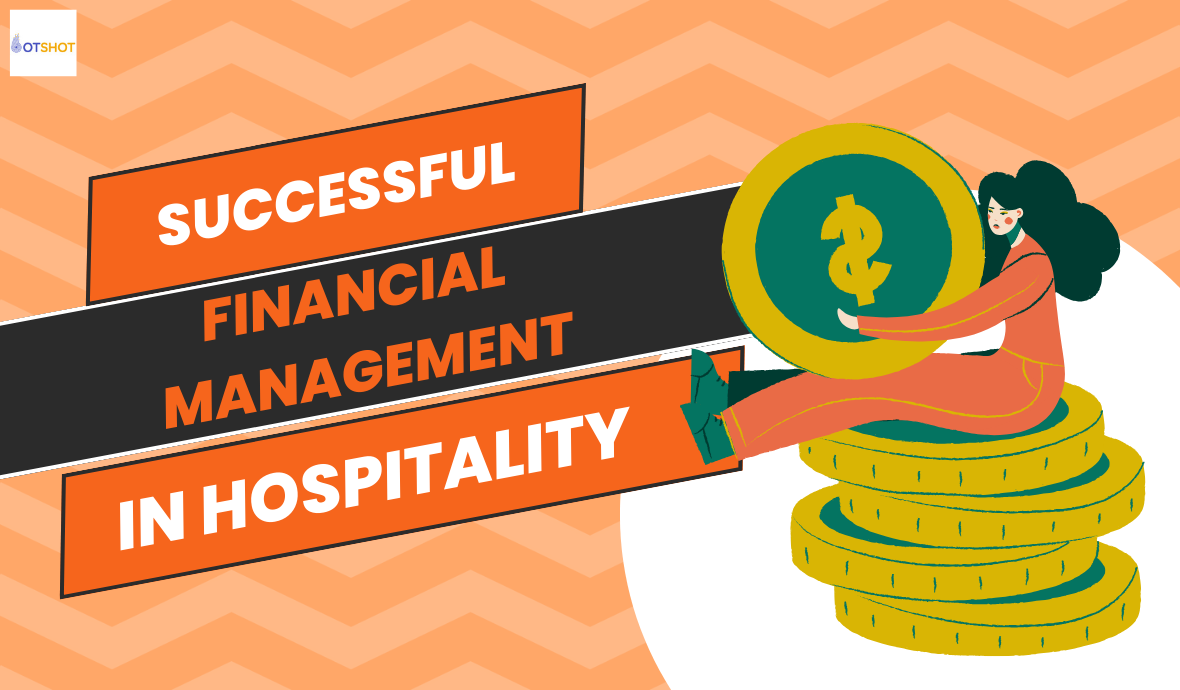 Financial Management in Hospitality Industry