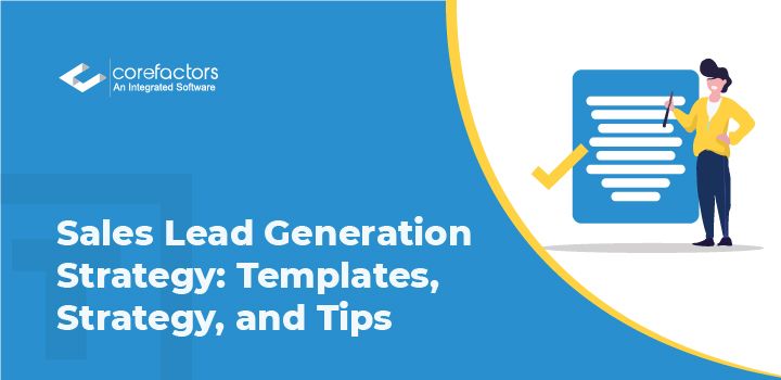 Sales Lead Generation Strategy: Templates, Strategy, and Tips