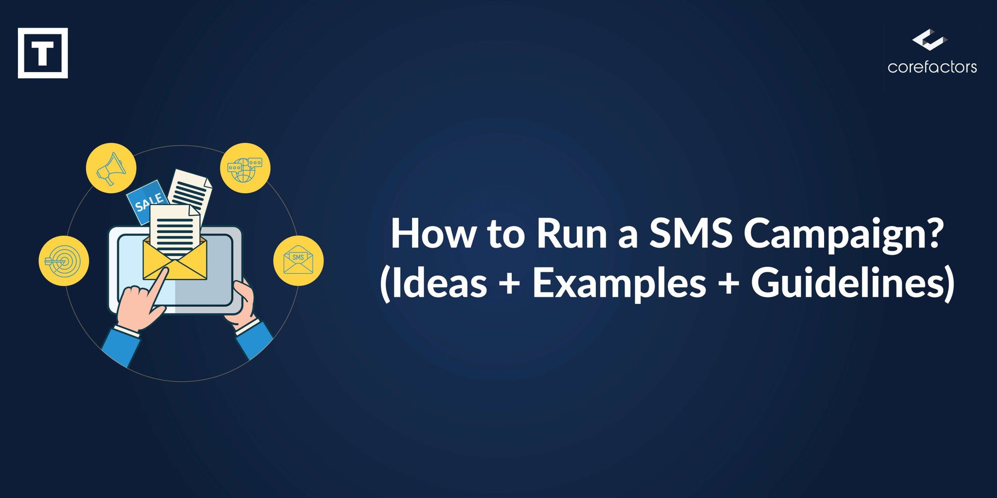 How To Run A SMS Marketing Campaign Ideas Examples Guidelines how-to-run-a-sms-marketing-campaign-ideas-examples-guidelines