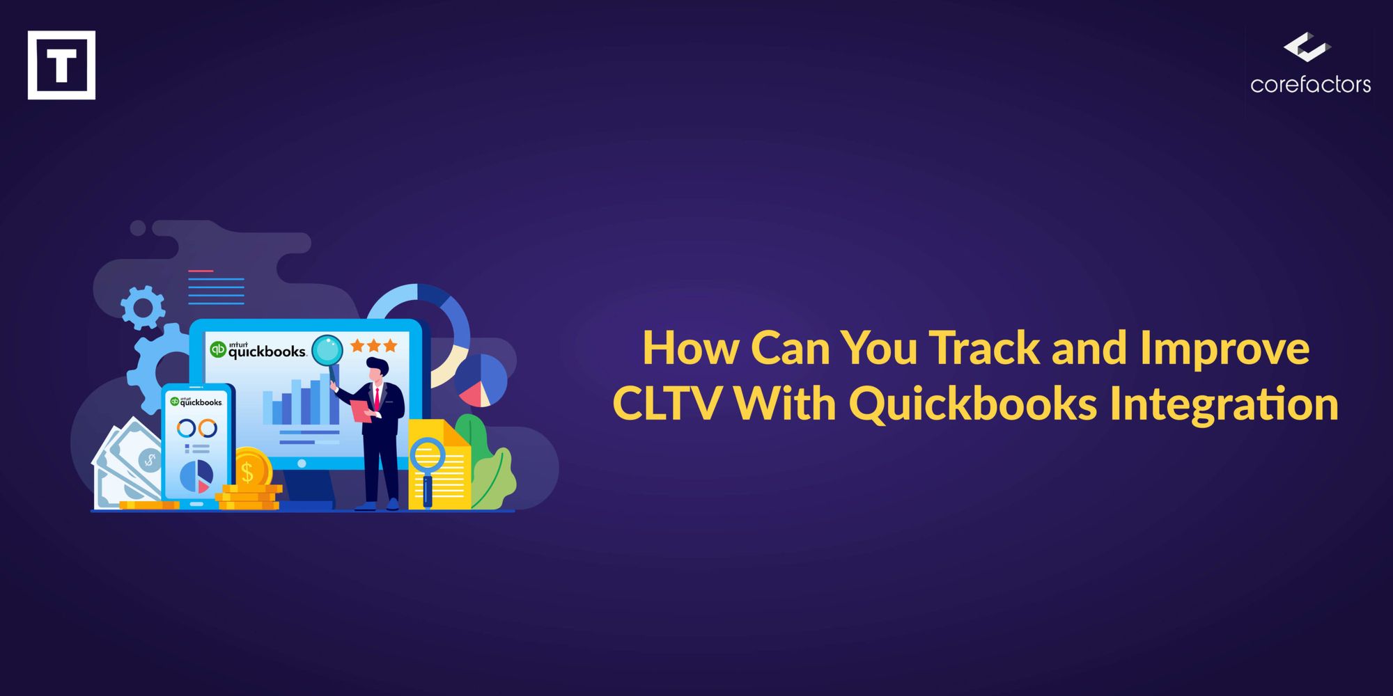 How Can You Track and Improve CLTV With Quickbooks Integration?