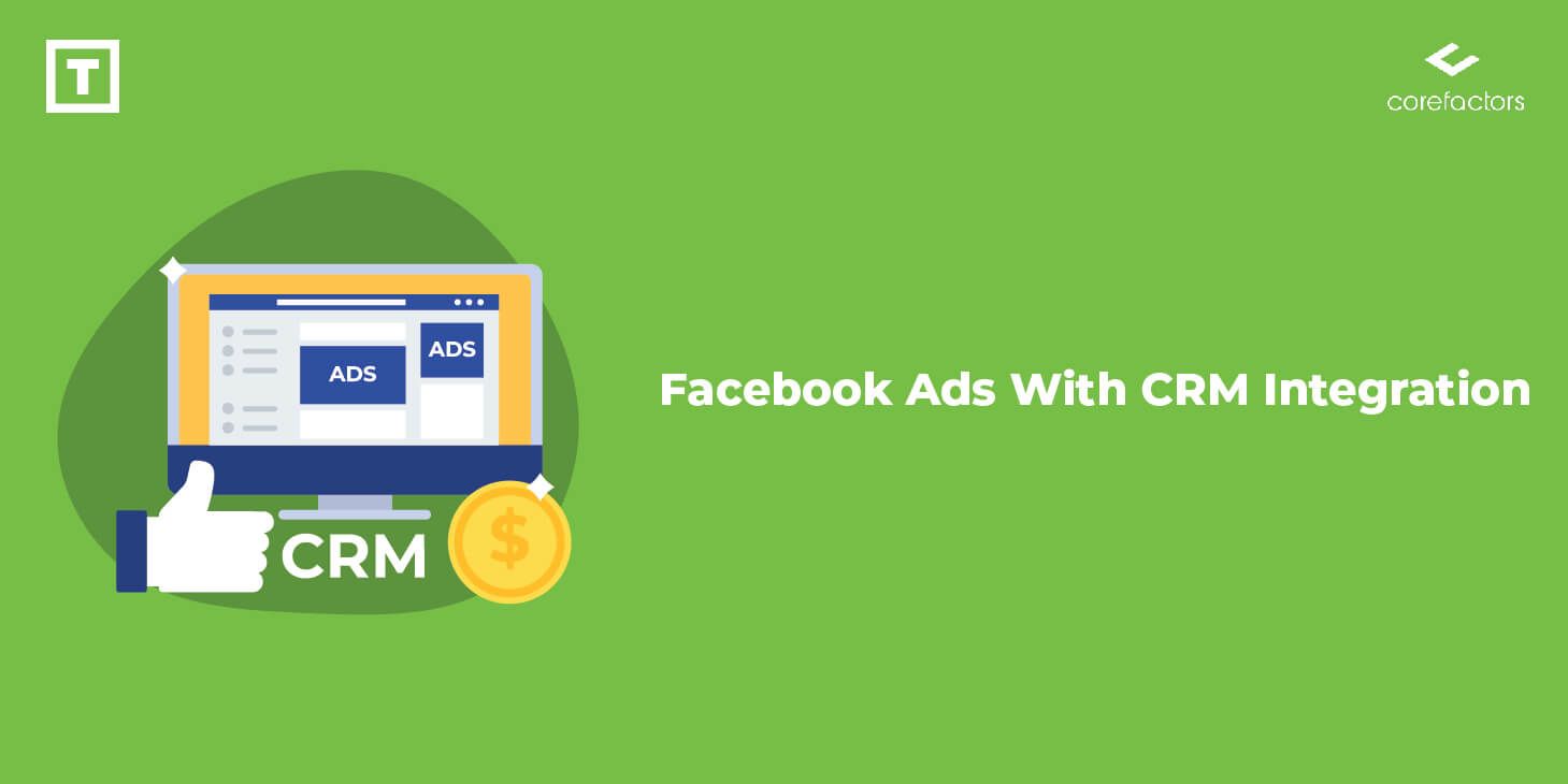 Facebook Ads With CRM Integration