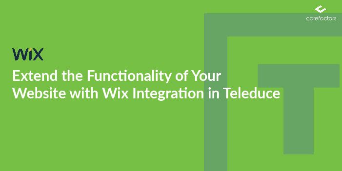 Extend the Functionality of Your Site With Wix Integration in Teleduce