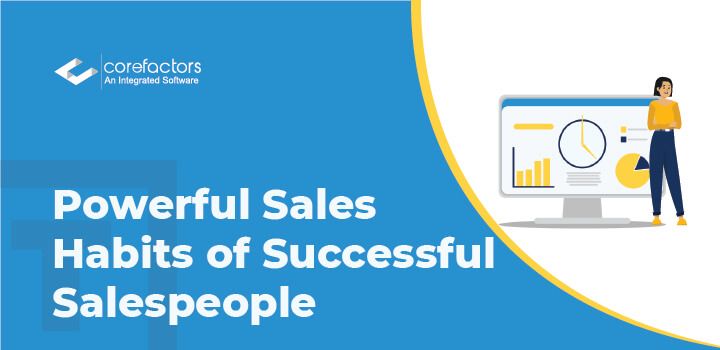 Powerful Sales Habits of Successful Sales People