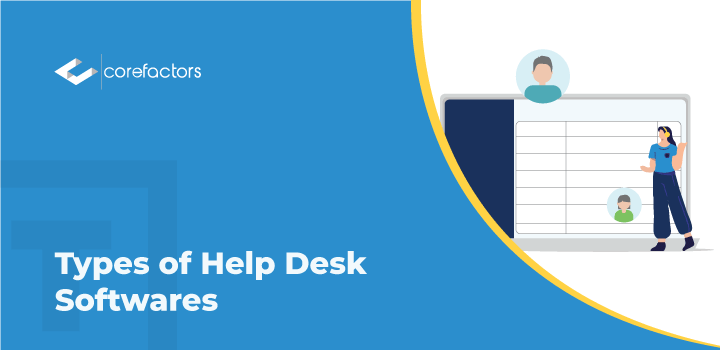 The Different Types of Help Desk Software